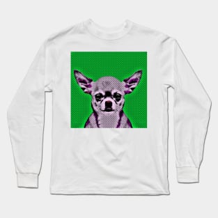 Pop Art Portrait of Chihuahua in Green Background Long Sleeve T-Shirt